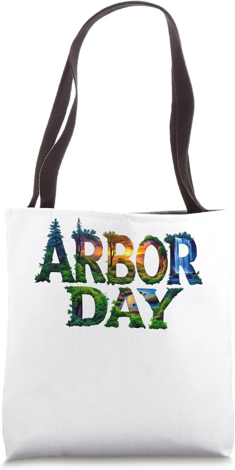 Arbor Day Tree Care Plant More Trees Tote Bag
