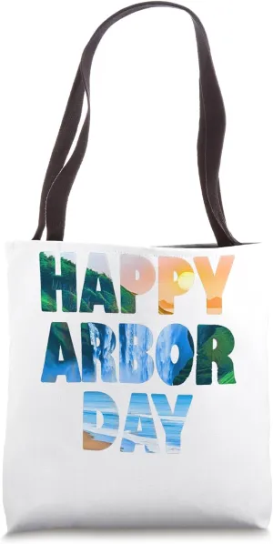 Arbor Day Tree Care Plant More Trees Tote Bag