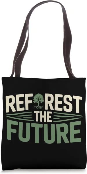Arbor Day Tree Planting Nature Lover Eco Green Earth Pride Tote Bag