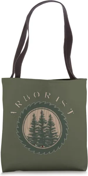 Arborist Pine Tree Felling Logging Logger Lumber Mill Cutter Tote Bag