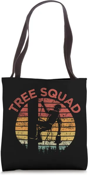Arborist Tree Climber Logger Lumberjack Chainsaw Tree Squad Tote Bag