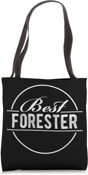 Best Forester Lumberjack Forestry Forest Woodworker Tote Bag