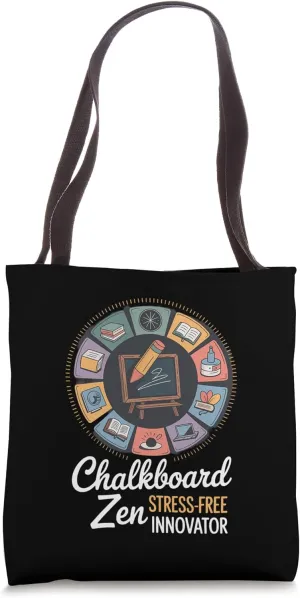 Chalkboard Zen: Stress-Free Innovator Tote Bag