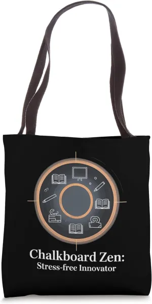 Chalkboard Zen: Stress-Free Innovator Tote Bag