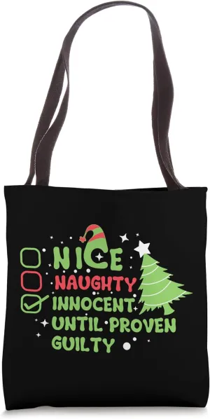 Christmas Time Innocent Until Proven Guilty Santa Claus Tote Bag
