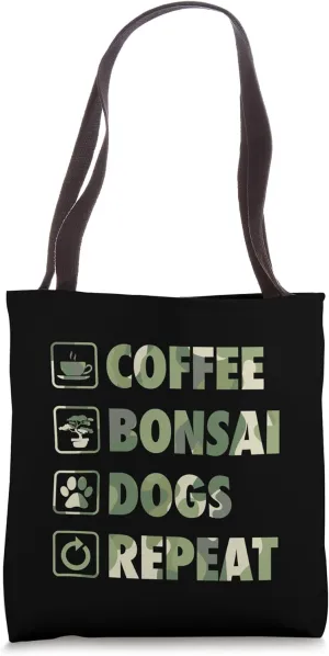 Coffee Bonsai Dogs Repeat Simple Bonsai Gardening Life Tote Bag