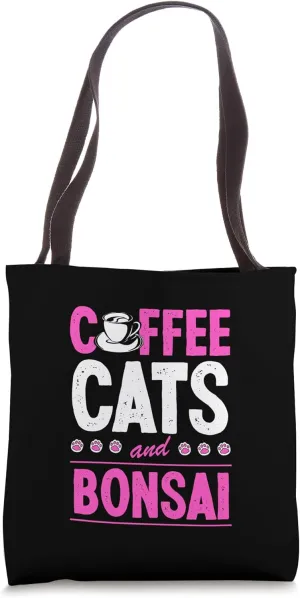 Coffee Cats And Bonsai Tote Bag