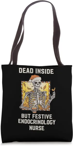Dead Inside Festive Endocrinology Nurse Christmas Tote Bag