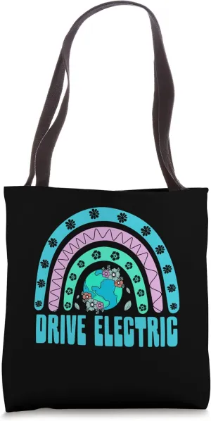 Drive Electric Nature Lover Ecology Pro Environment Tote Bag
