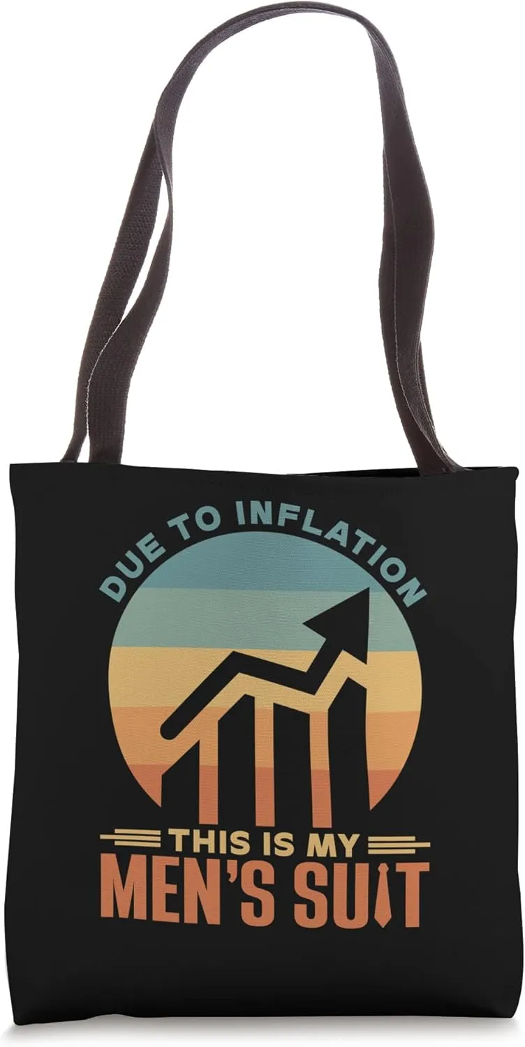 Due To Inflation This Is My Men's Suit Sarcastic Economy Tote Bag