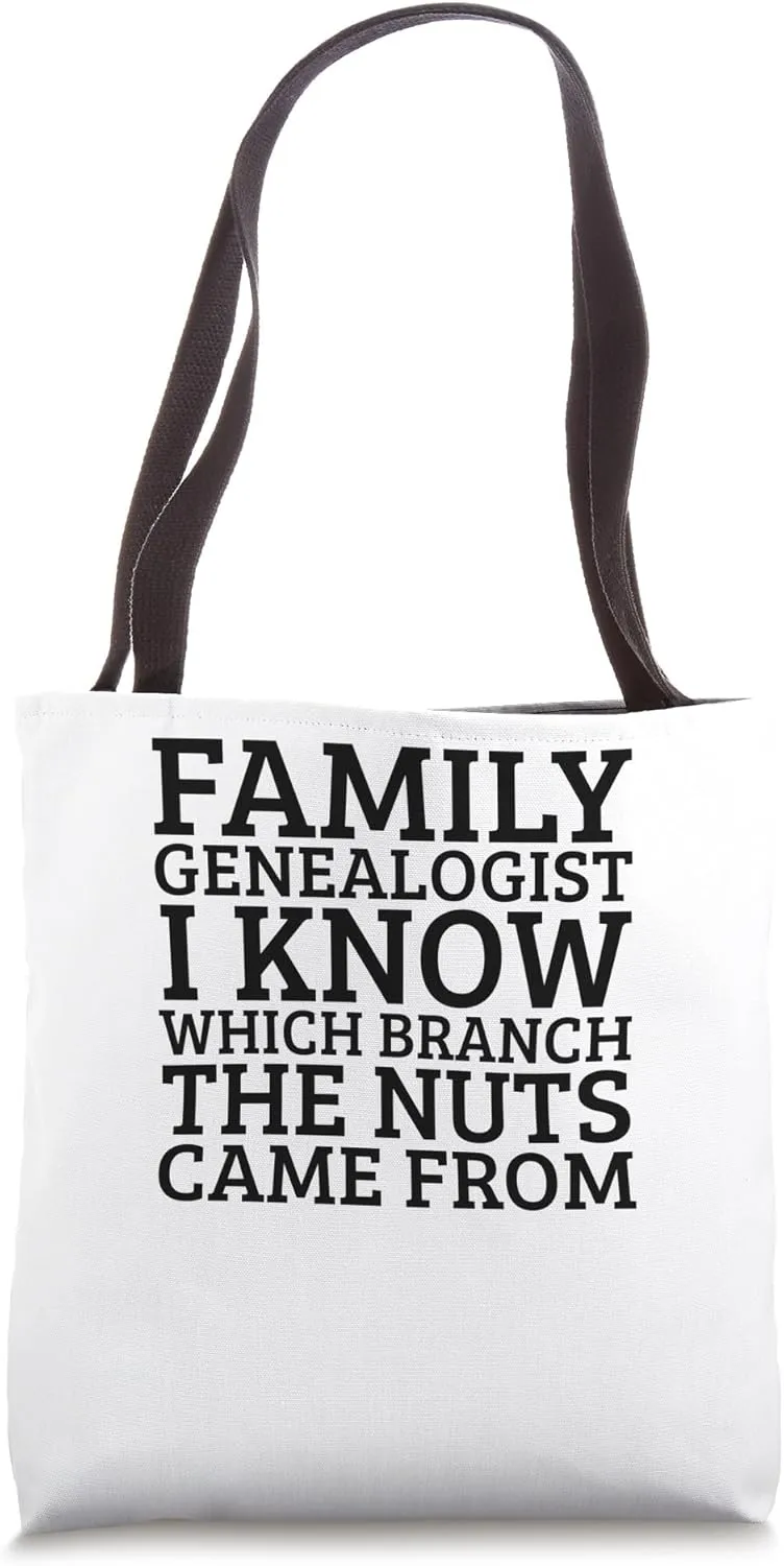 Family Genealogist Ancestry Lineage Funny Genealogy Tote Bag