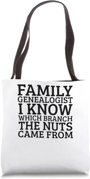 Family Genealogist Ancestry Lineage Funny Genealogy Tote Bag