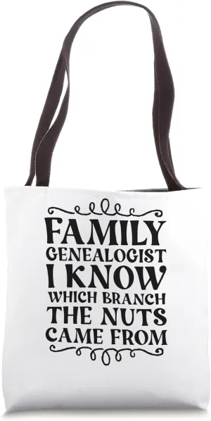 Family Genealogist Ancestry Lineage Funny Genealogy Tote Bag