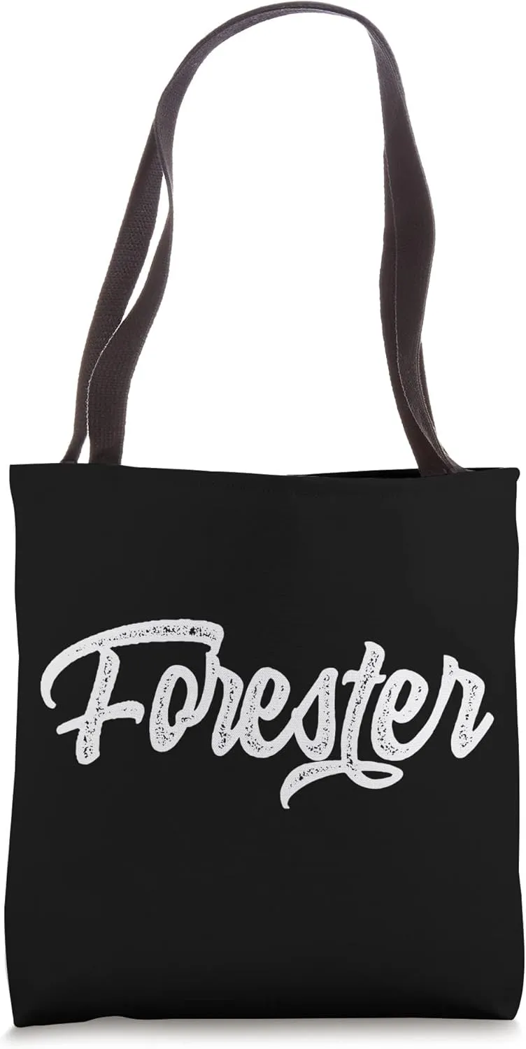 Forester Forestry Woodworker Forest Lumberjack Tote Bag