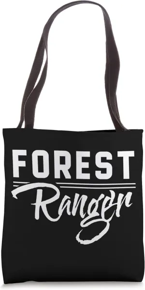 Forester Ranger Woodworker Forestry Forest Lumberjack Tote Bag