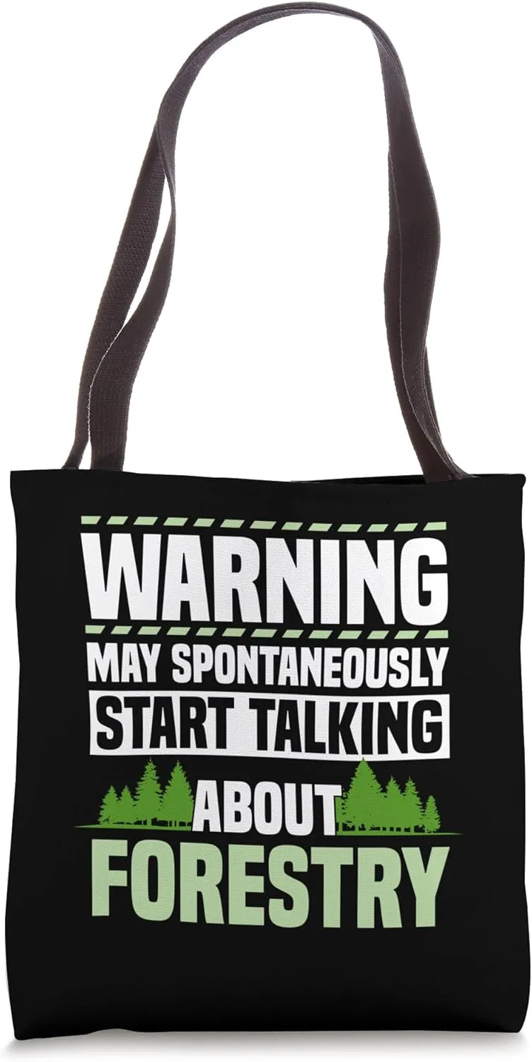Forester Tree Farmer Arboriculturist Forestry Forest Manager Tote Bag