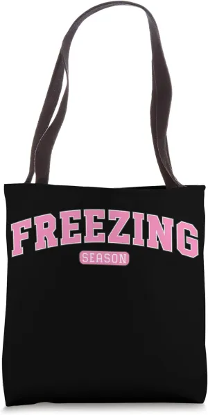 Freezing Season I'm cold me 24/7 Cosy Tote Bag