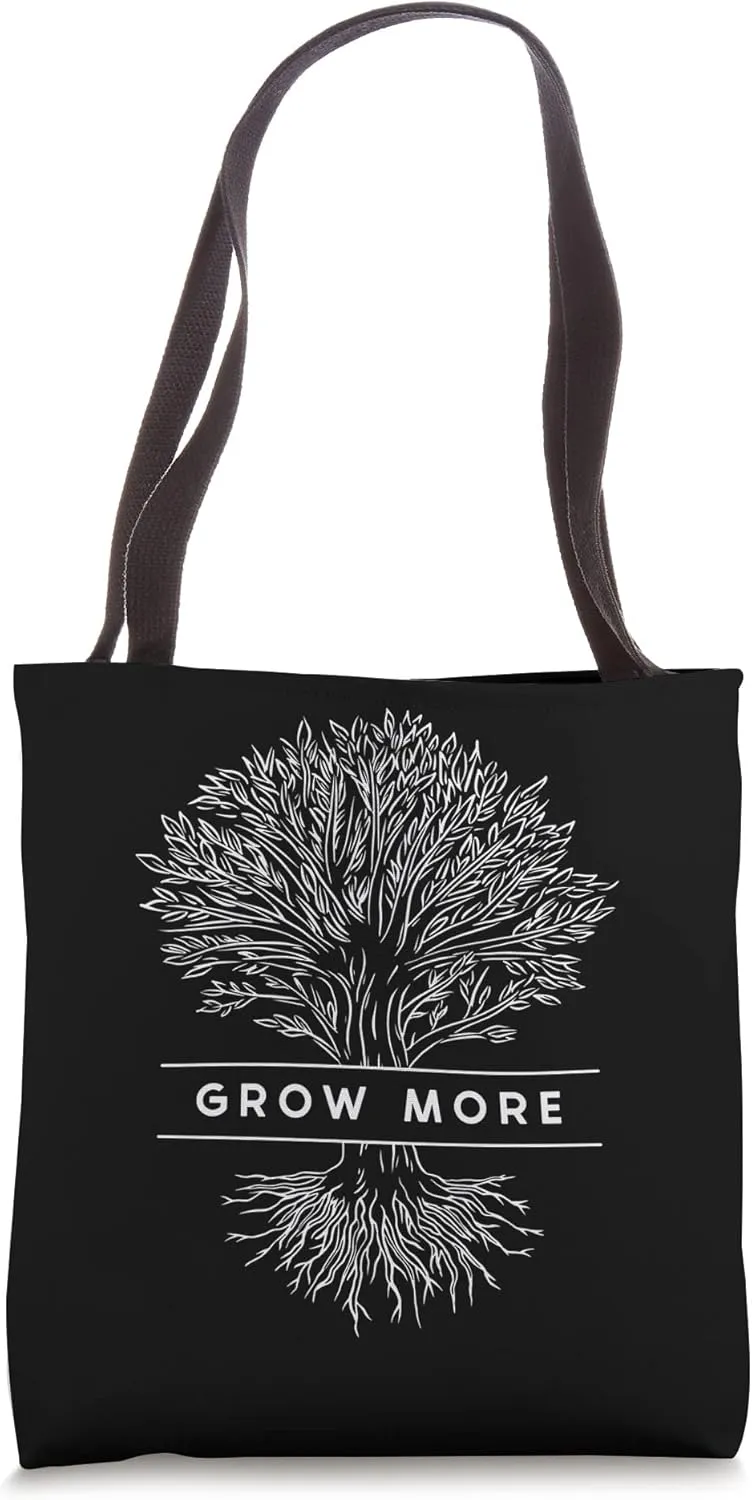 Grow More Tree Forestry Nature Environment Tote Bag