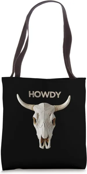 Howdy partner steer skull rancher rodeo friendly cowgirl Tote Bag