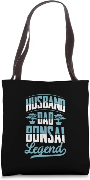 Husband Dad Bonsai Legend Fathers Day Bonsai Gardener Tote Bag