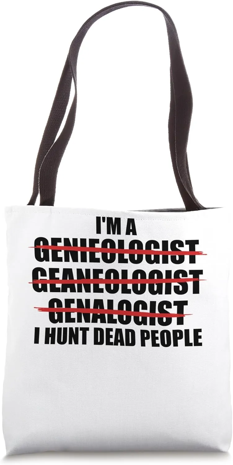 I'm A Genealogist Family Ancestry Lineage Funny Genealogy Tote Bag
