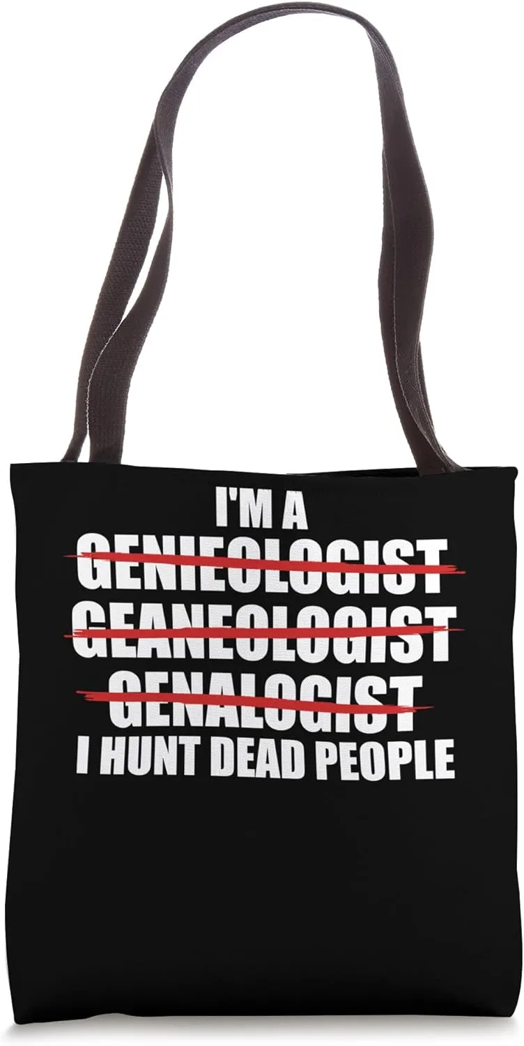 I'm A Genealogist Family Ancestry Lineage Funny Genealogy Tote Bag
