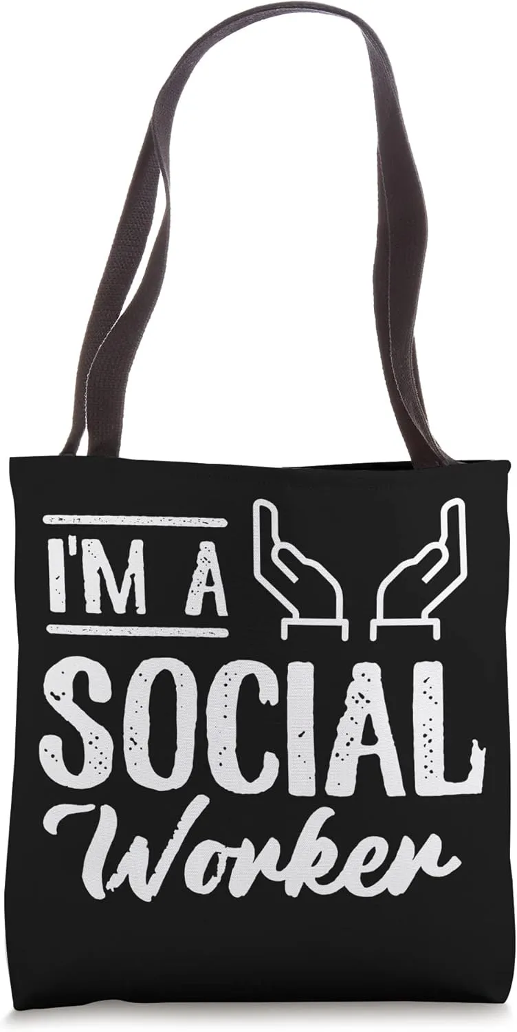 I'm A Social Worker Work Pedagogy Public Servant Tote Bag