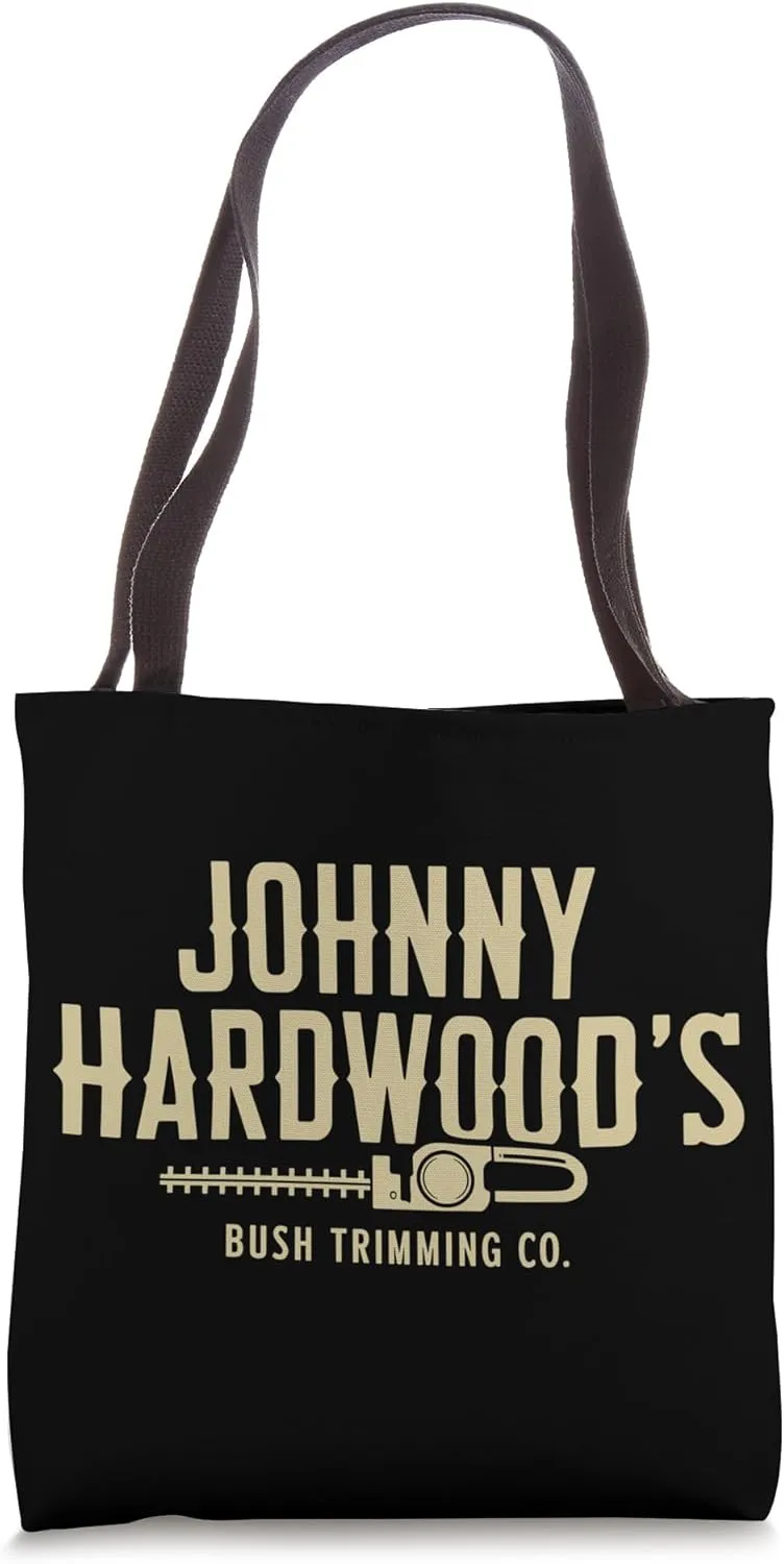 Johnny Hardwood's Bush Trimming Company, Funny Gardener Tote Bag