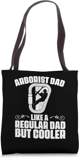 Lumberjack Forest Logger Woodworker Arboriculturist Tote Bag