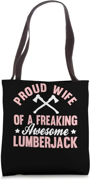 Lumberjack Woodworker Logger Arborist Climber Wife Tote Bag