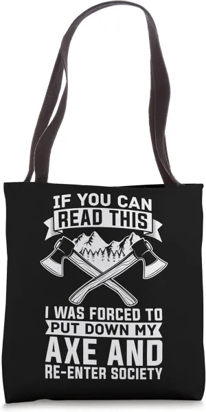Lumberjack - Woodworker Tree Logger Lumber Forester Tote Bag