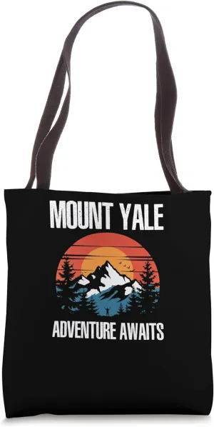 Mount Yale Adventure Awaits Chaffee County US Mountains Tote Bag
