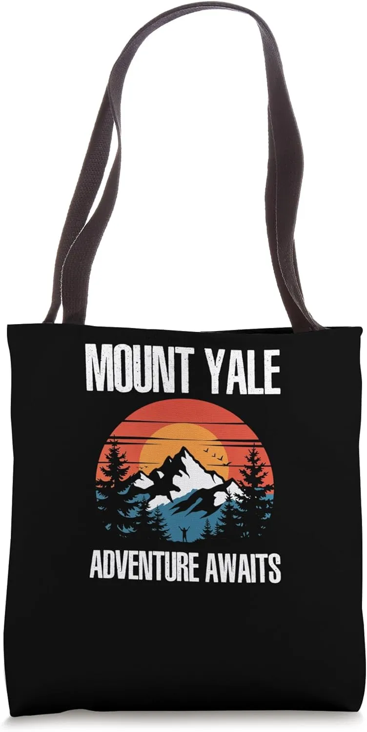 Mount Yale Adventure Awaits Chaffee County US Mountains Tote Bag