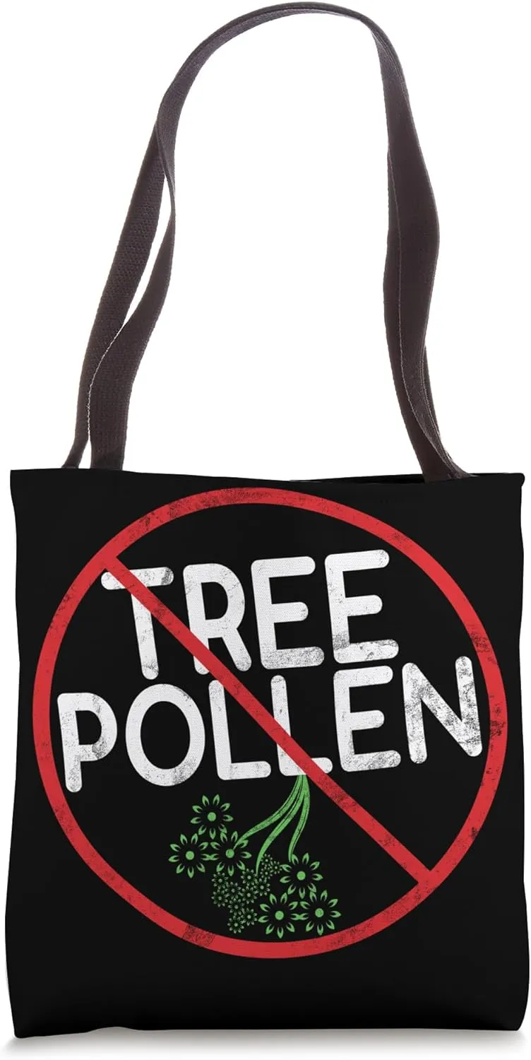No Tree Pollen Allergy Awareness Warning Allergic Tote Bag