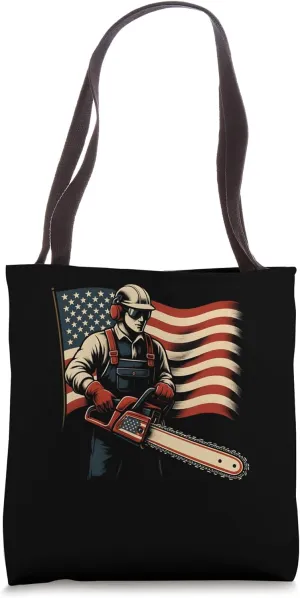 Patriotic Arborist Chainsaw American Flag Lumberjack Logger Tote Bag