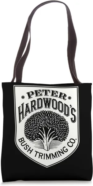 Peter Hardwood's Bush Trimming Company Landscape Gardening Tote Bag