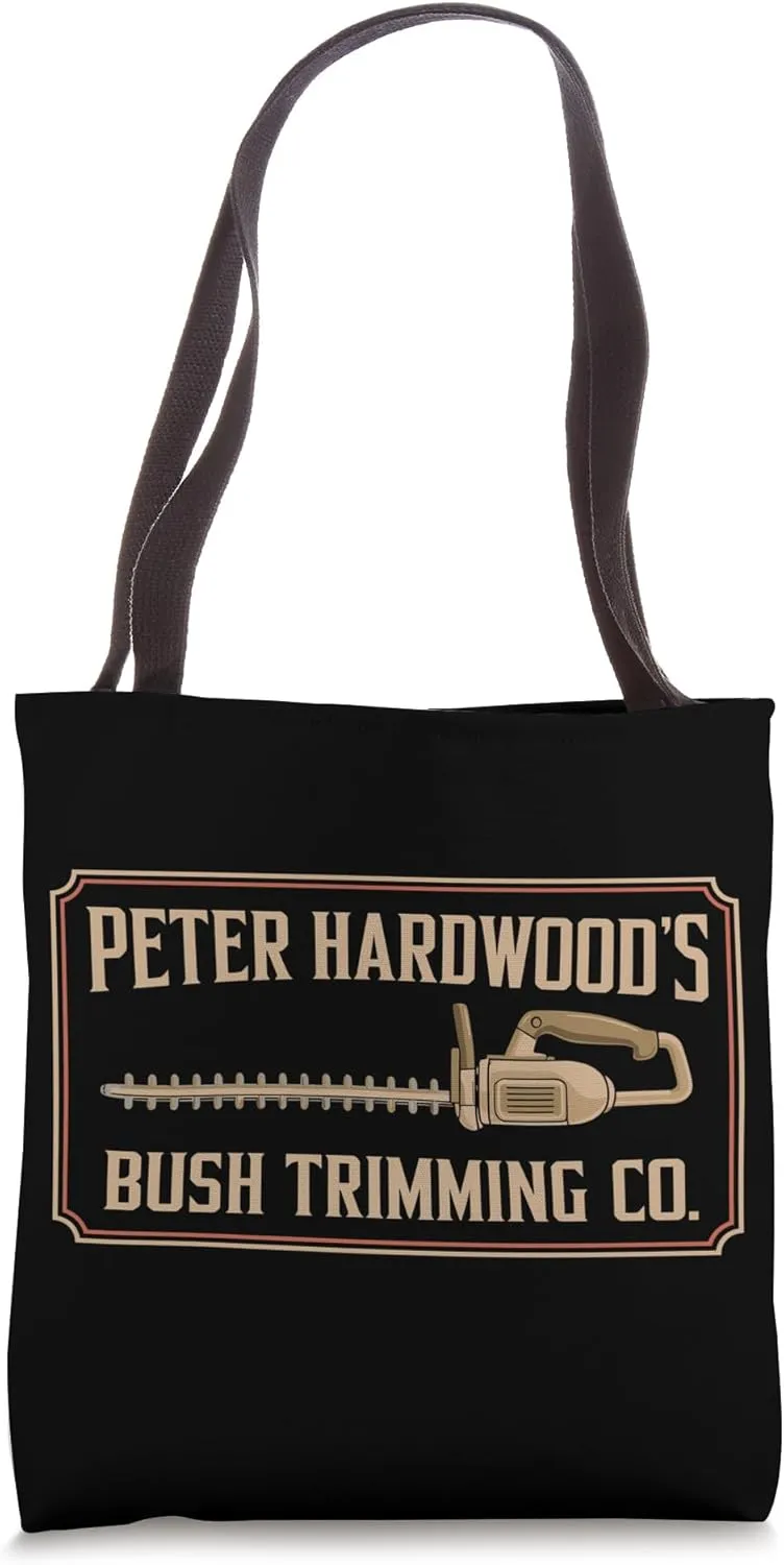 Peter Hardwood's Bush Trimming Company Landscape Gardening Tote Bag