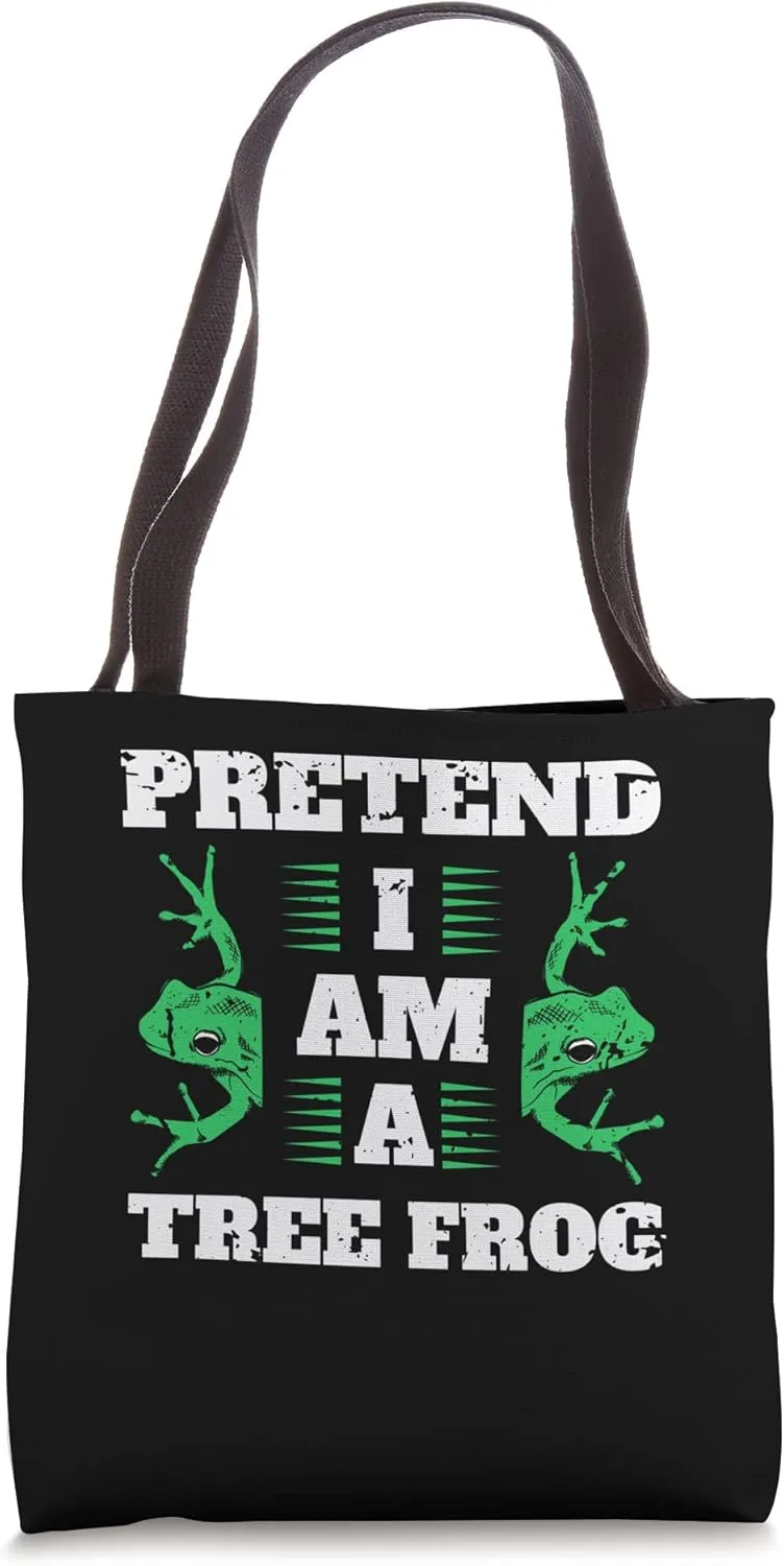 Pretend I Am A Tree Frog Tree Frog Tote Bag