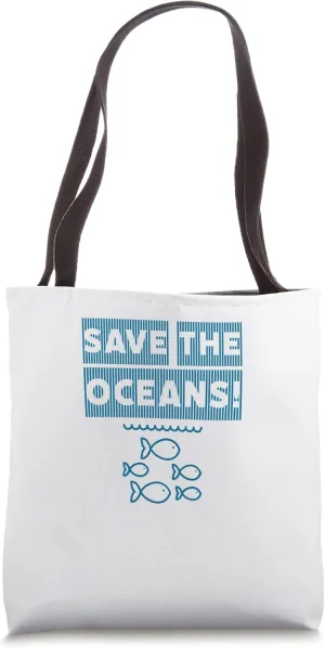 Save the Oceans! |The Earth and Plastic Pollution Tote Bag