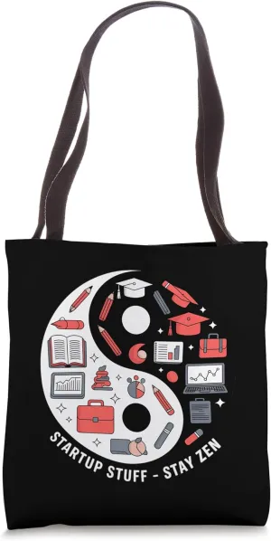 Startup Stuff - Stay Zen, Teacher Entrepreneurship Tote Bag