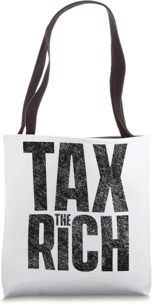 Tax the rich Billionaires Inequality Resistance Democrat Tote Bag