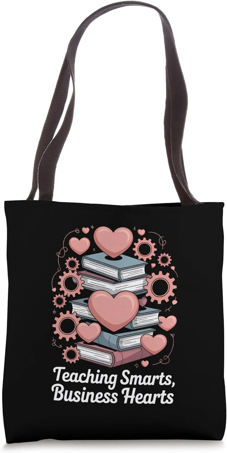 Teaching Smarts, Business Hearts Niche Graphic Tote Bag