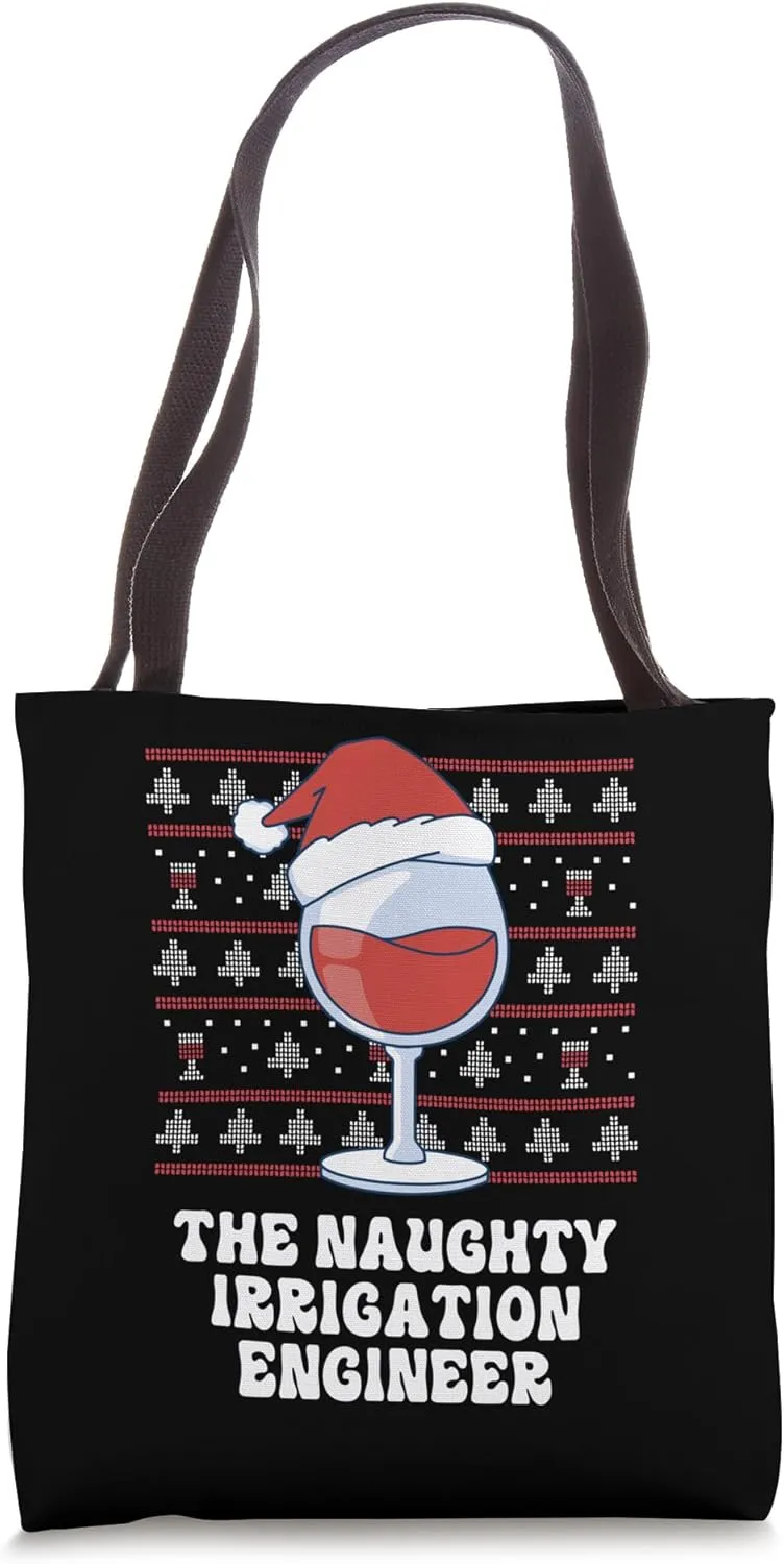 The Naughty Irrigation Engineer Funny Christmas Tote Bag