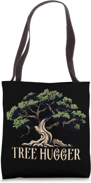 Tree Hugger Earth Day Environmental Nature Lover Green Tote Bag