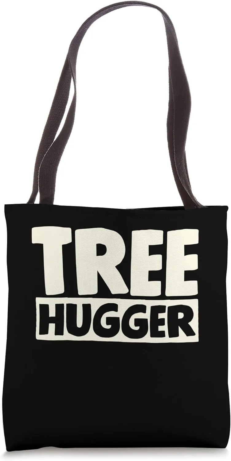 Tree Hugger Environmentalist Tote Bag