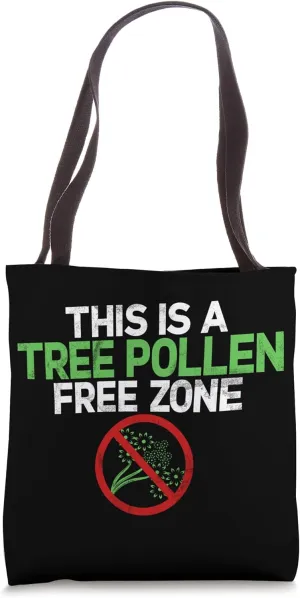 Tree Pollen Allergy Awareness Warning Allergic Tote Bag