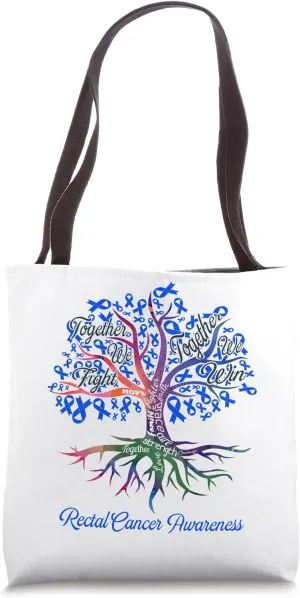 Tree Ribbons Rectal Cancer Together We Fight Together We Win Tote Bag
