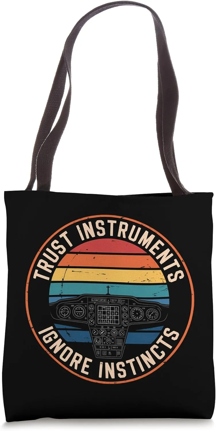Trust Instruments Ignore Instincts Tote Bag