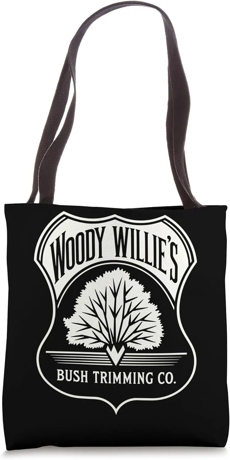 Woody Willie's Bush Trimming, Funny Fake Company Gardening Tote Bag